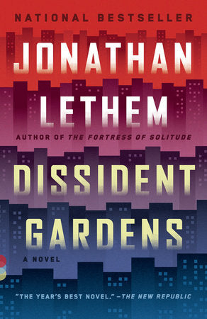 Dissident Gardens Paperback by Jonathan Lethem
