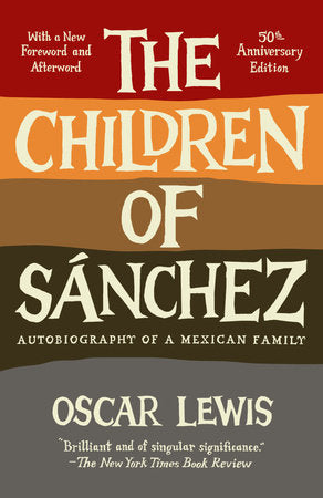 The Children of Sanchez Paperback by Oscar Lewis