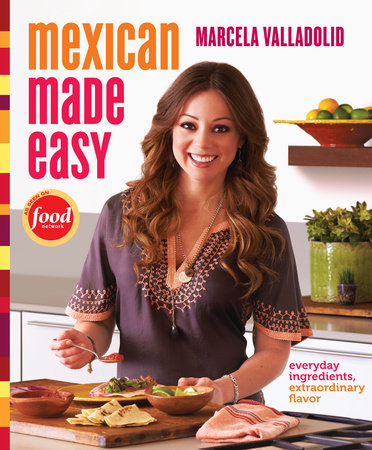 Mexican Made Easy Hardcover by Marcela Valladolid