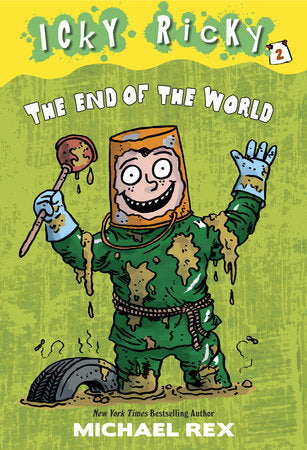 Icky Ricky #2: The End of the World Paperback by Michael Rex; illustrated by Michael Rex