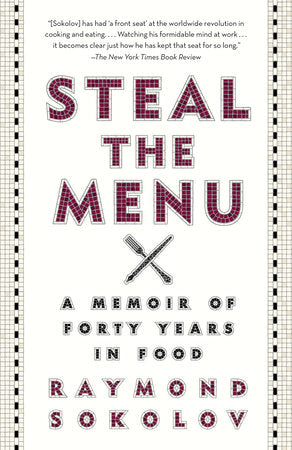 Steal the Menu Paperback by Raymond Sokolov