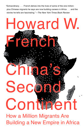China's Second Continent Paperback by Howard W. French