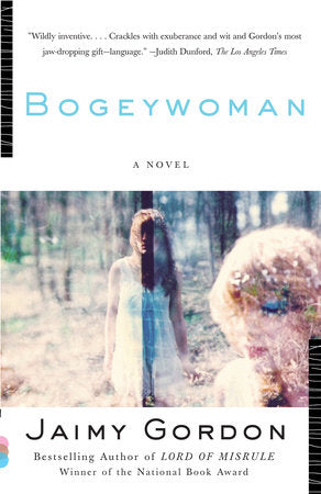 Bogeywoman Paperback by Jaimy Gordon