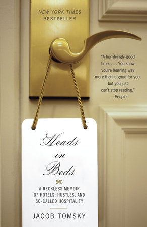 Heads in Beds Paperback by Jacob Tomsky