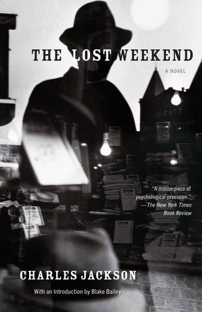 The Lost Weekend Paperback by Charles Jackson Introduction by Blake Bailey
