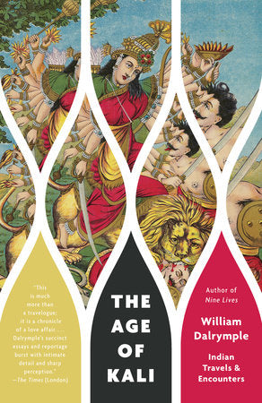 The Age of Kali Paperback by William Dalrymple