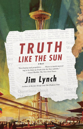 Truth Like the Sun Paperback by Jim Lynch