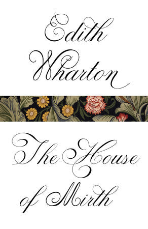 The House of Mirth Paperback by Edith Wharton