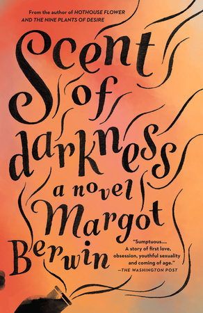Scent of Darkness Paperback by Margot Berwin