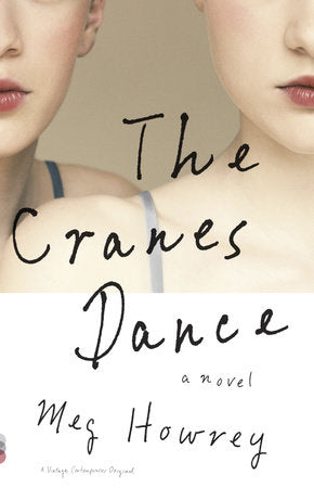 The Cranes Dance Paperback by Meg Howrey