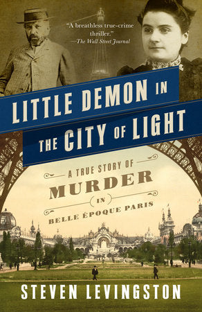 Little Demon in the City of Light Paperback by Steven Levingston