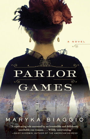 Parlor Games Paperback by Maryka Biaggio