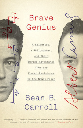 Brave Genius Paperback by Sean B. Carroll