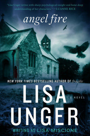 Angel Fire Paperback by Lisa Unger writing as Lisa Miscione