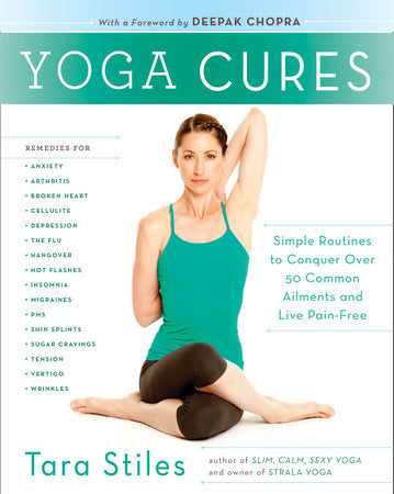 Yoga Cures Paperback by Tara Stiles