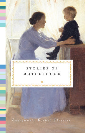 Stories of Motherhood Hardcover by Edited by Diana Secker Tesdell