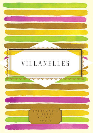 Villanelles Hardcover by Edited by Annie Finch and Marie-Elizabeth Mali