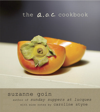The A.O.C. Cookbook Hardcover by Suzanne Goin