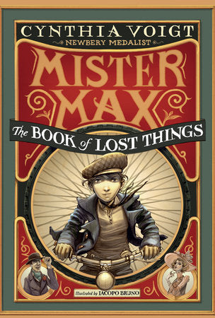 Mister Max: The Book of Lost Things Paperback by Cynthia Voigt; illustrated by Iacopo Bruno