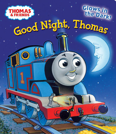 Good Night, Thomas (Thomas & Friends) Board Book by Rev W Awdry; illustrated by Random House