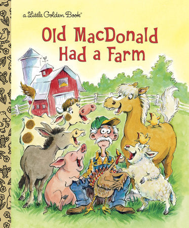 Old MacDonald Had a Farm Hardcover by Golden Books; illustrated by Anne Kennedy