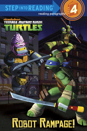 Robot Rampage! (Teenage Mutant Ninja Turtles) Paperback by Christy Webster; illustrated by Patrick Spaziante