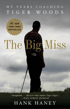 The Big Miss Paperback by Hank Haney