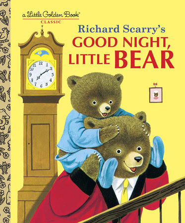 Good Night, Little Bear Hardcover by Patsy Scarry. Scarry; Illustrated by Richard Scarry