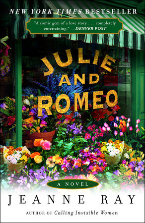 Julie and Romeo Paperback by Jeanne Ray