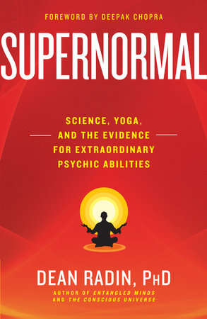 Supernormal Paperback by Dean Radin, Ph.D.