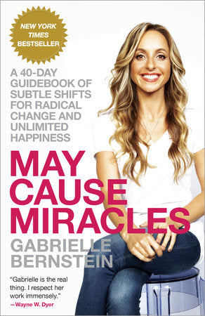 May Cause Miracles Paperback by Gabrielle Bernstein