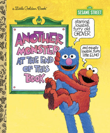 Another Monster at the End of This Book (Sesame Street) Hardcover by Jon Stone: Illustrated by Michael Smollin