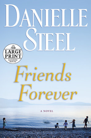 Friends Forever Paperback by Danielle Steel