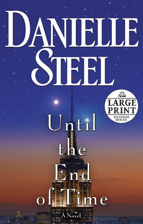 Until the End of Time Paperback by Danielle Steel