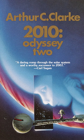 2010: Odyssey Two Paperback by Arthur C. Clarke