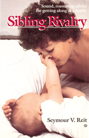 Sibling Rivalry Paperback by Seymour V. Reit