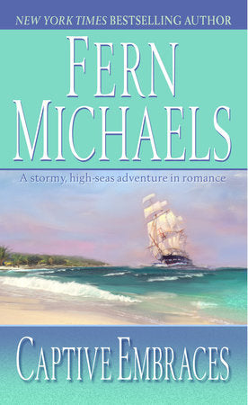 Captive Embraces Paperback by Fern Michaels