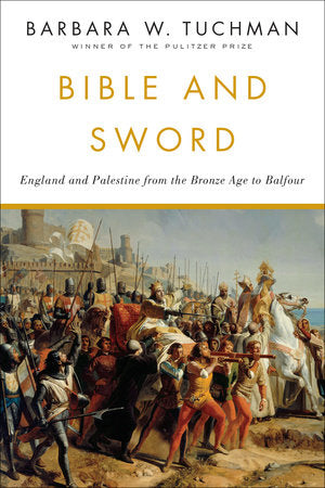 Bible and Sword Paperback by Barbara W. Tuchman