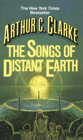 Songs of Distant Earth Paperback by Arthur C. Clarke