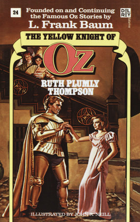 Yellow Knight of Oz (Wonderful Oz Book, No 24) Paperback by Ruth Plumly Thompson