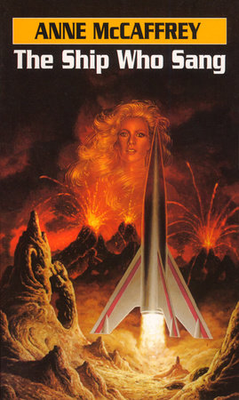 The Ship Who Sang Paperback by Anne McCaffrey
