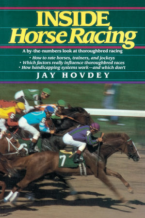 Inside Horse Racing Paperback by Jay Hovdey
