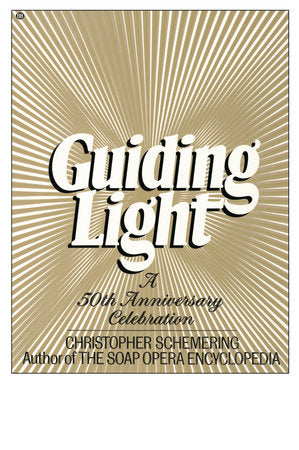Guiding Light Paperback by Christopher Schemering