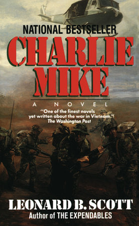 Charlie Mike Paperback by Leonard B. Scott