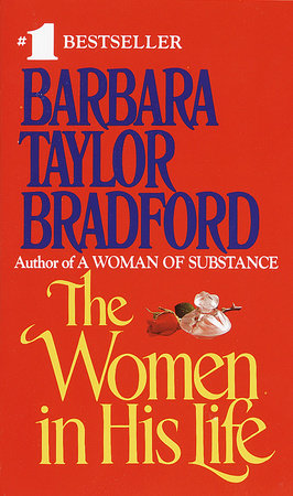 Women in His Life Paperback by Barbara Taylor Bradford