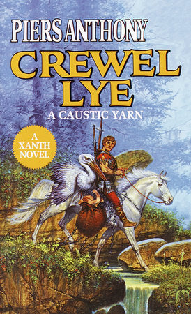 Crewel Lye Paperback by Piers Anthony