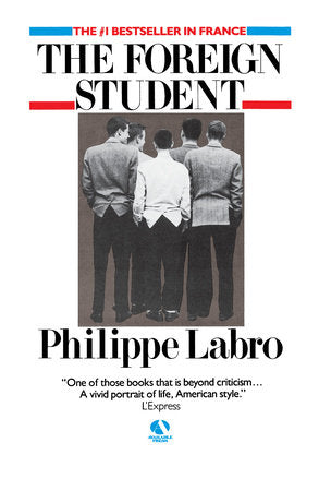 The Foreign Student Paperback by Philippe Labro