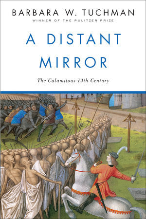 A Distant Mirror Paperback by Barbara W. Tuchman