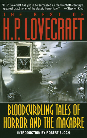 Bloodcurdling Tales of Horror and the Macabre: The Best of H. P. Lovecraft Paperback by H. P. Lovecraft