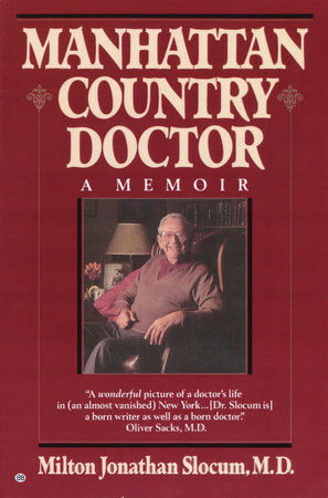 Manhattan Country Doctor Paperback by Milton J. Slocum, M.D.